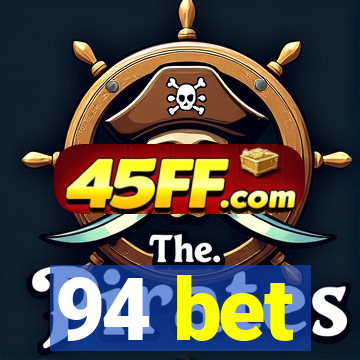 94 bet